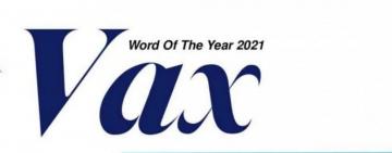 Оксфордский словарь назвал словом 2021 года — слово «vax» 